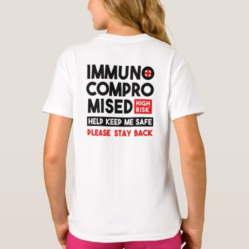 Immunocompromised High Risk Please Stay Back  T_Shirt