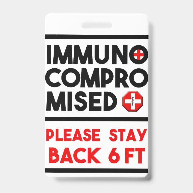 Immunocompromised Please Stay Back Awareness Badge (Front)