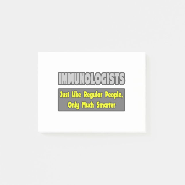 Immunologists ... Smarter Post-it Notes (Front)