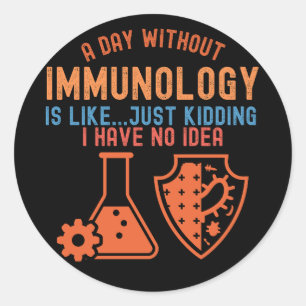 Immunology Quotes, Immunology Scientist5 Classic Round Sticker