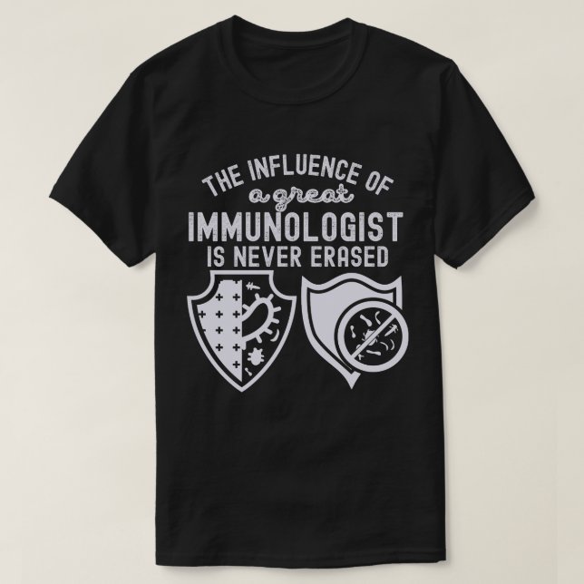 Immunology Quotes, Immunology Scientist9 T-Shirt (Design Front)