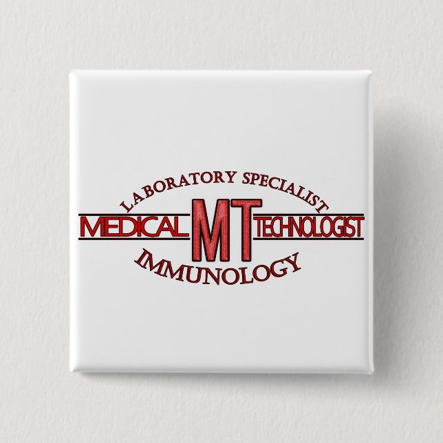 IMMUNOLOGY SPECIALIST MT MEDICAL TECHNOLOGIST BUTTON (Front)