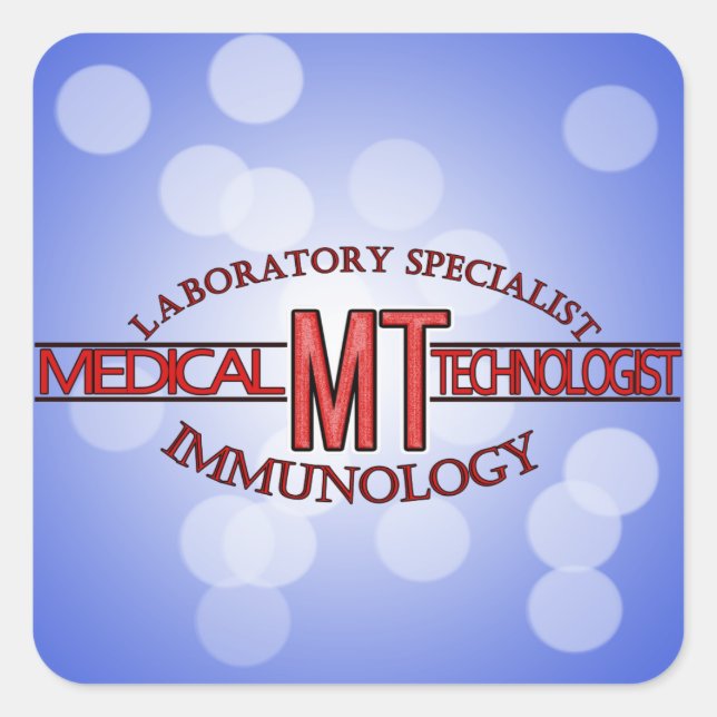 IMMUNOLOGY SPECIALIST MT MEDICAL TECHNOLOGIST SQUARE STICKER (Front)