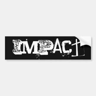 IMPACT BUMPER STICKER