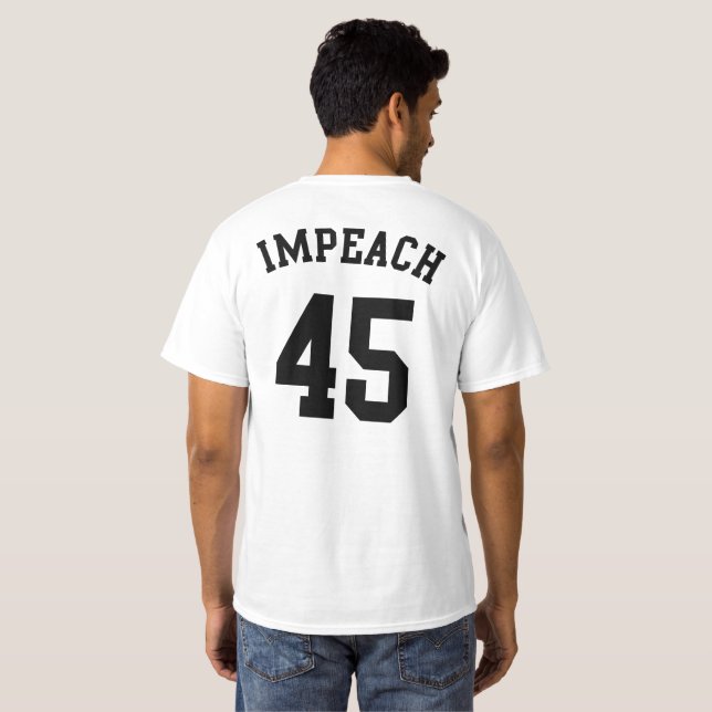 Impeach 45 T-Shirt (Back Full)
