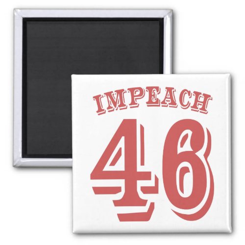 Impeach 46 Vintage Gift Magnet