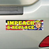 Impeach and Replace Bumper Sticker (On Car)