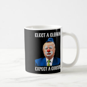 Impeach Anti-trump Elect A Clown Expect A Circus F Coffee Mug