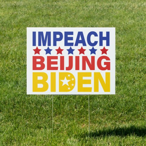 Impeach Beijing Biden _ Anti Biden Republican Sign