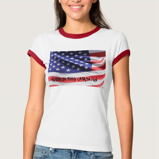 IMPEACH BHO CAMPAIGN T-Shirt