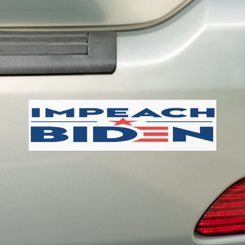 Impeach Biden Anti Joe Biden Bumper Sticker