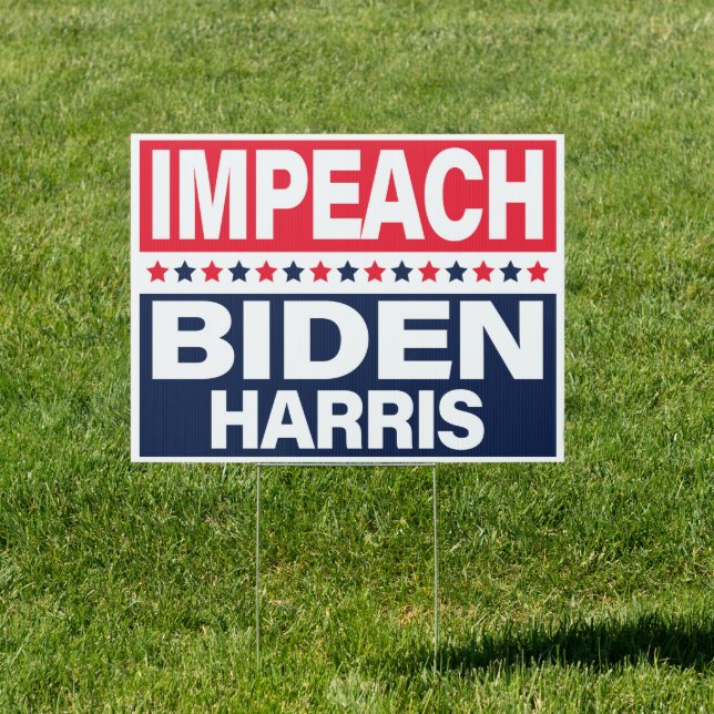 Impeach Biden Harris Anti Biden 2021 Sign (Insitu)