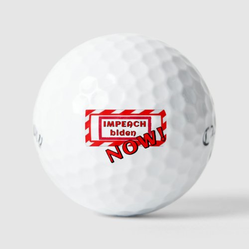 IMPEACH biden NOW By CBDOilPrincess  Golf Balls