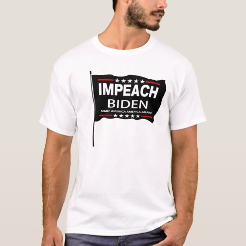 IMPEACH BIDEN T_Shirt