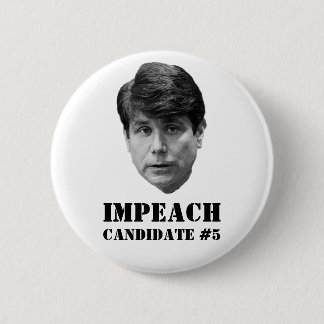 Impeach Candidate 5 Pinback Button
