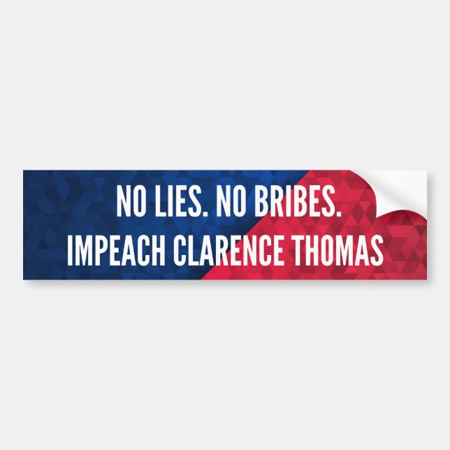Impeach Clarence Thomas Supreme Court Justice Bumper Sticker (Front)