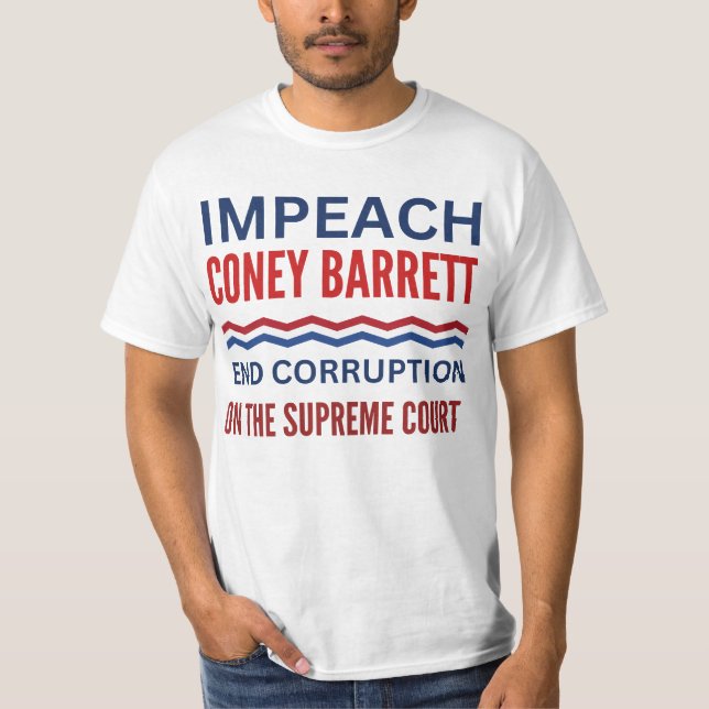 Impeach Coney Barrett Supreme Court Corruption T-Shirt (Front)