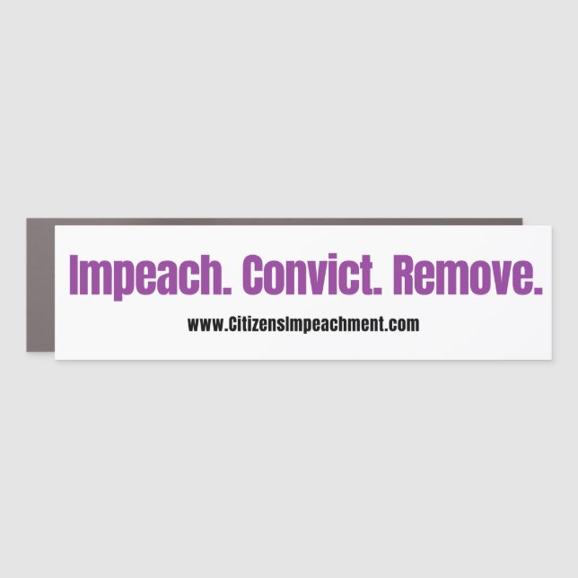 Impeach Convict Remove Car Magnet (Front)