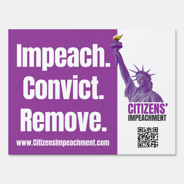 Impeach Convict Remove Yard Sign (Front)