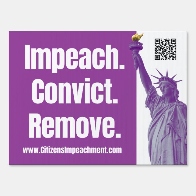 Impeach Convict Remove Yard Sign (Front)