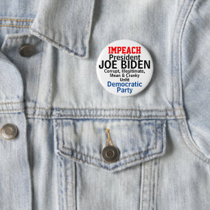 Impeach Democrat President Biden Unfit Button