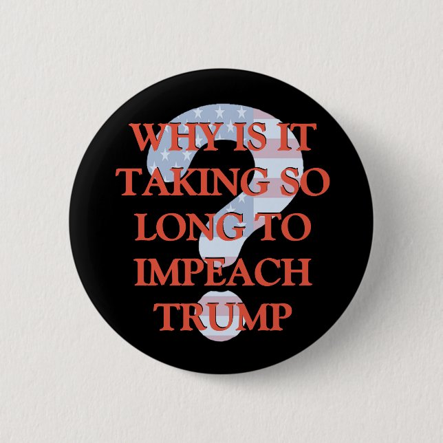 Impeach Donald Trump Question Mark Button (Front)