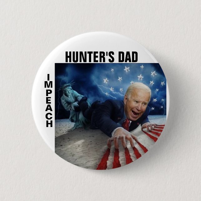 Impeach Hunter's Dad Button (Front)