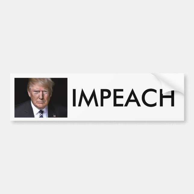 Impeach Impeach Impeach anti-Donald Trump Bumper Sticker (Front)
