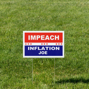 Impeach Inflation Joe Sign