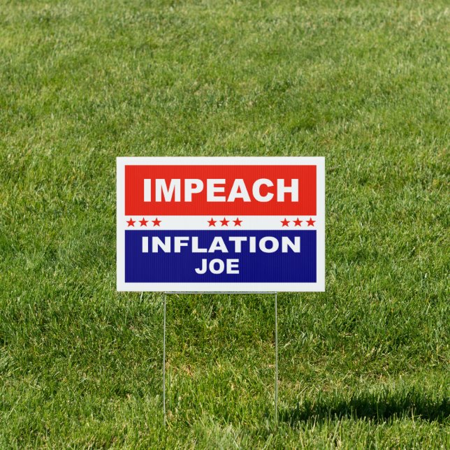Impeach Inflation Joe Sign (Insitu)