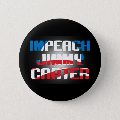 Impeach Jimmy Carter Pinback Button