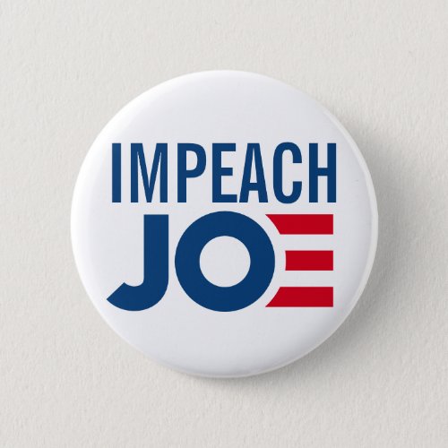 Impeach Joe Biden Button