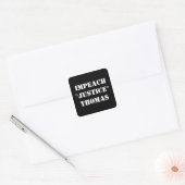 IMPEACH "JUSTICE" THOMAS SQUARE STICKER (Envelope)