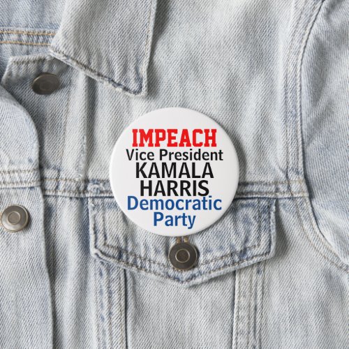 Impeach Kamala Harris Democratic Party Button