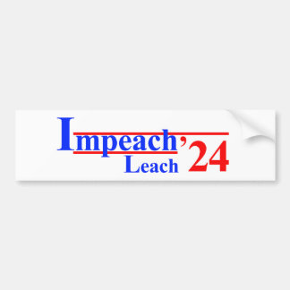 Impeach Leach '24 Bumper Sticker