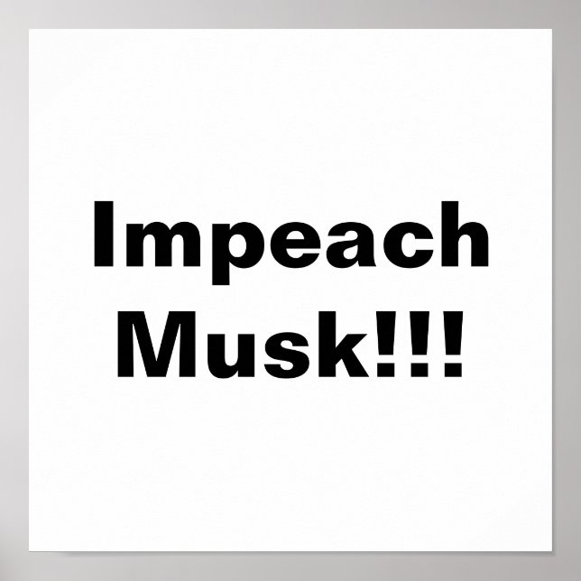 Impeach Musk! Poster (Front)