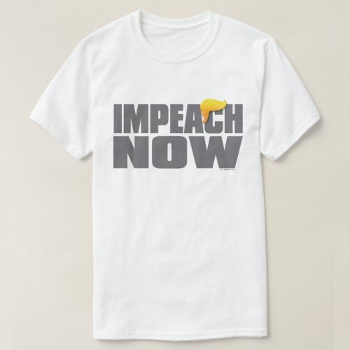 Impeach NOW Shirt