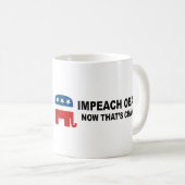 Impeach Obama - now that's change Coffee Mug (Front Right)