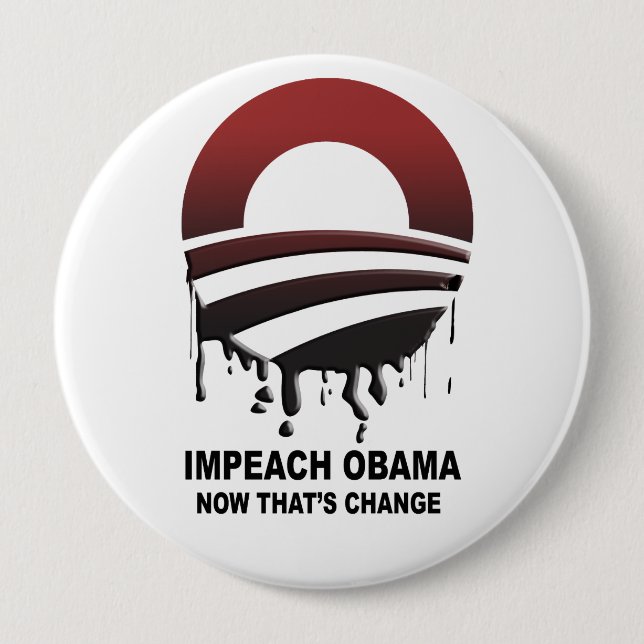 Impeach Obama - now that's change Pinback Button (Front)
