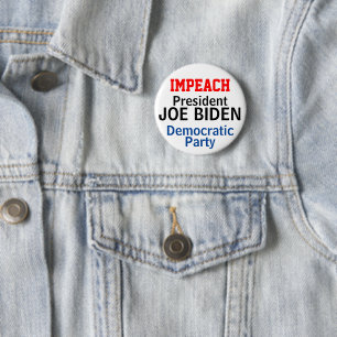 Impeach President Biden Democratic Party Button