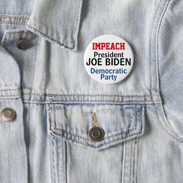 Impeach President Biden Democratic Party Button (In Situ)