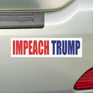 Impeach President Trump - Anti Trump Bumper Sticker
