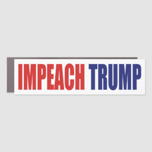 Impeach President Trump - Anti Trump Car Magnet