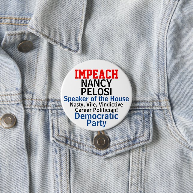 Impeach Speaker Pelosi Blue Democrat Button (In Situ)