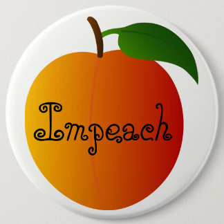 Impeach the Peach! Pinback Button