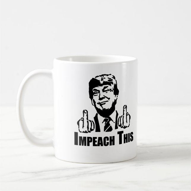 Impeach This Mug (Left)