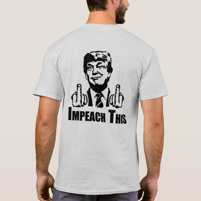 Impeach This T-Shirt (Back)
