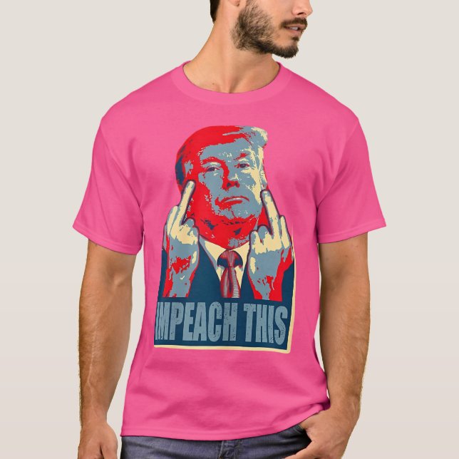 Impeach This T-Shirt (Front)
