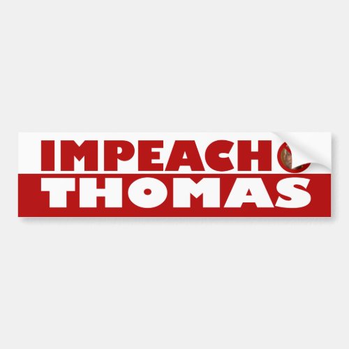 Impeach Thomas Bumper Sticker