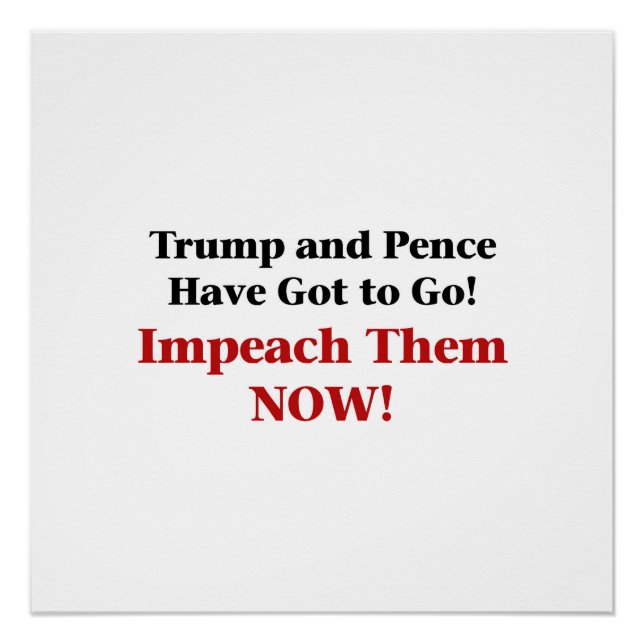 Impeach Trump and Pence Poster (Front)